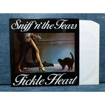 SNIFF N THE TEARS FICKLE HEART
