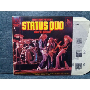 STATUS QUO DOWN THE DUSTPIPE