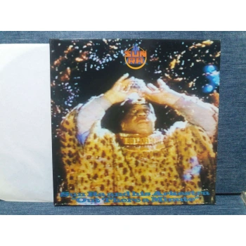 SUN RA OUT THERE A MINUTE