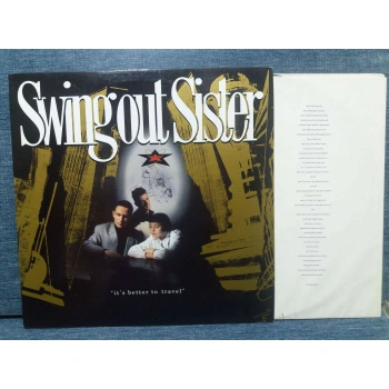 SWING OUT SISTER BETTER TO TRAVEL