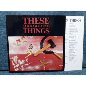 THESE THOUGHTLESS THINGS