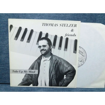 THOMAS STELZER TAKE UP MY MIND