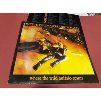 TWELVE DRUMMERS DRUMMING BUFFALO ROAMS