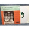 DIE SILBERMANN ORGEL