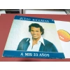 JULIO IGLESIAS A MIS 33 ANOS