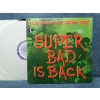 SUPER BAD IS BACK
