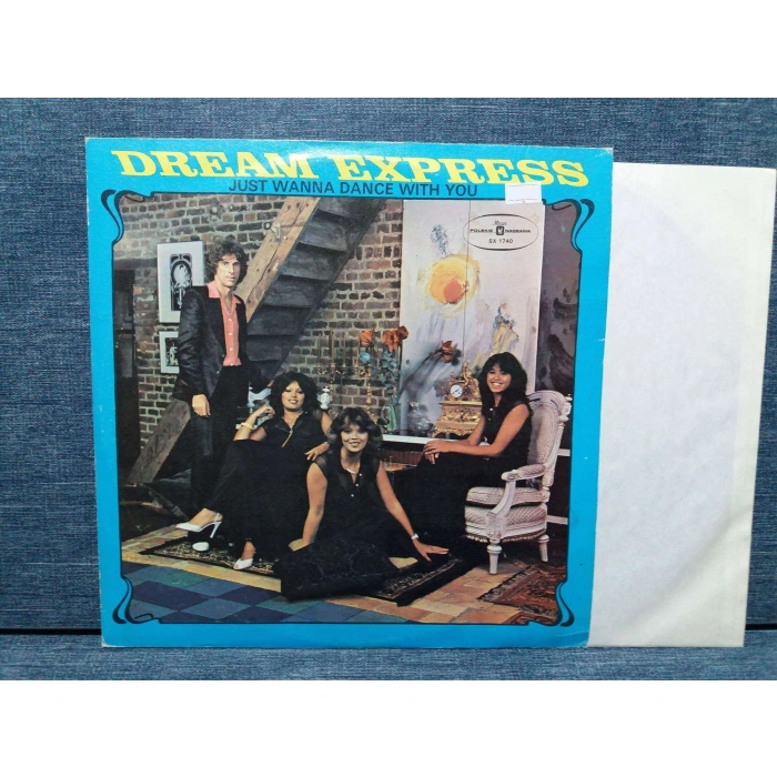 DREAM EXPRESS JUST WANNA DANCE