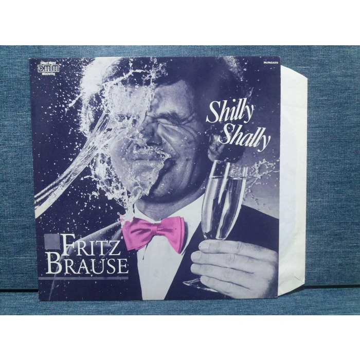 FRITZ BRAUSE SHILLY SHALLY