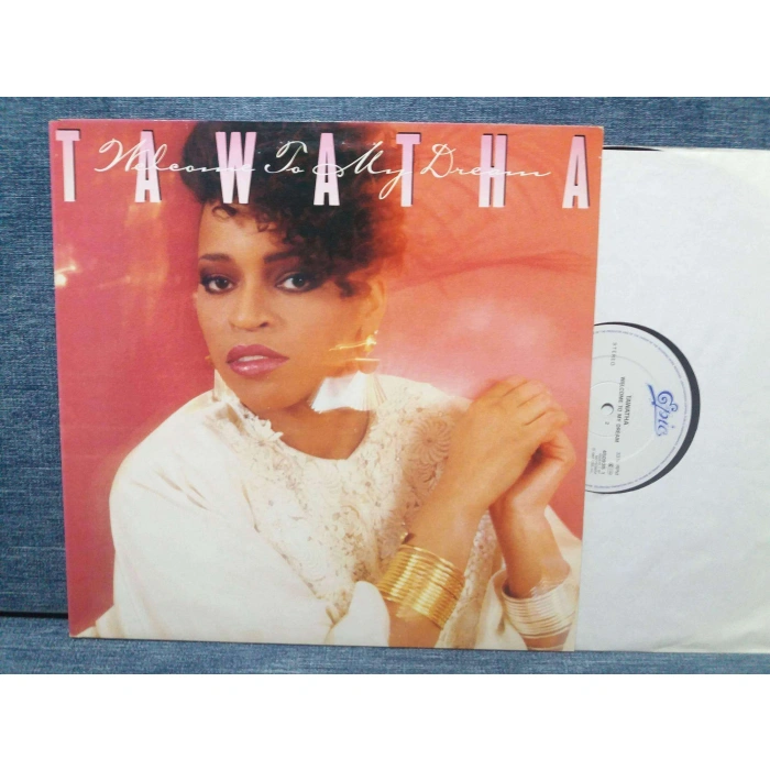 TAWATHA WELCOME TO MY DREAM