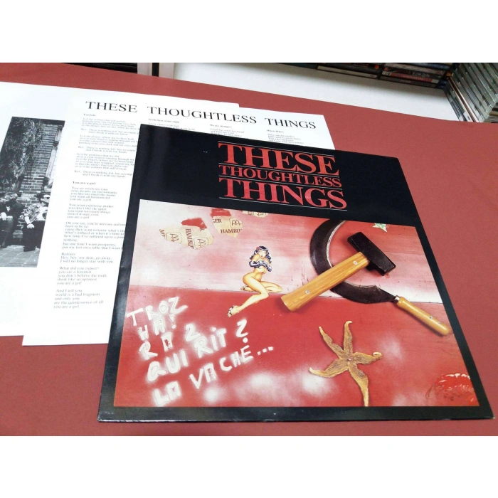 THESE THOUGHTLESS THINGS