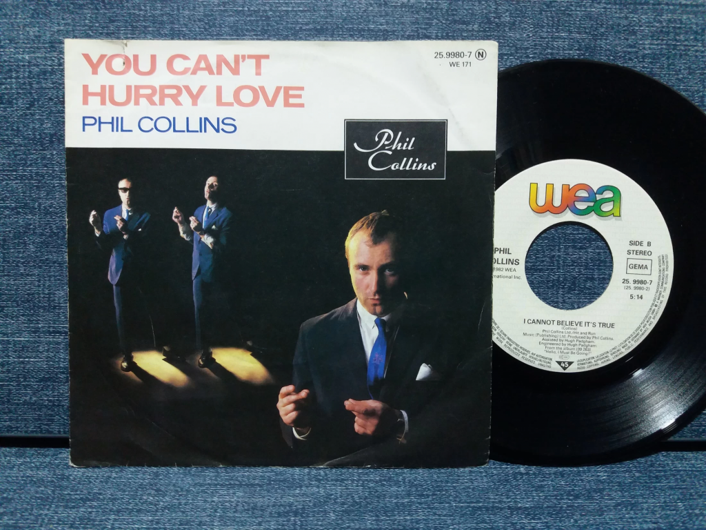 PHIL COLLINS YOU CANT HURRY LOVE
