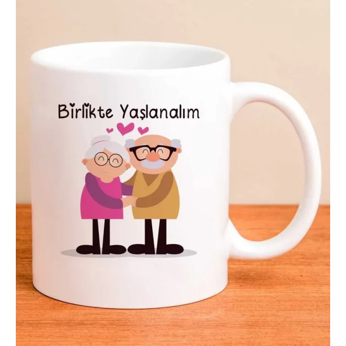 Birlikte Yaşlanalım Kupa Bardak
