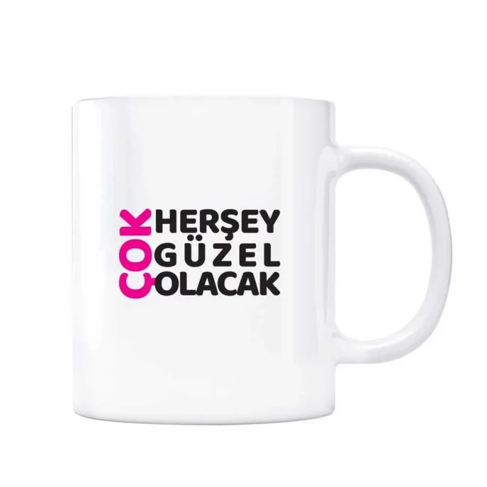 Herşey Çok Güzel Olacak Kupa Bardak - Pembe