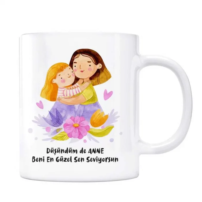 Beni En Güzel Sen Seviyorsun Anne Kupa