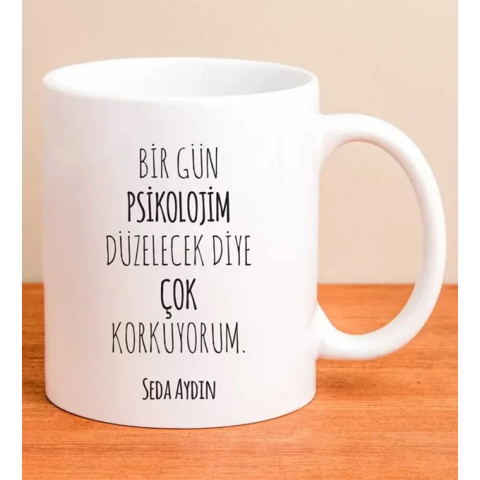 Psikolojim Kişiye Özel Kupa