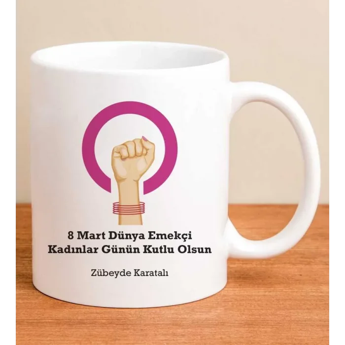 Dünya Kadınlar Gününü Özel Kupa Bardak - Emekçi Kadınlar