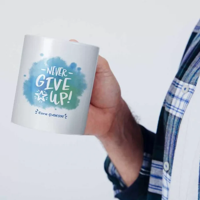 Kişiye Özel İsimli Kupa Bardak - Never Give Up
