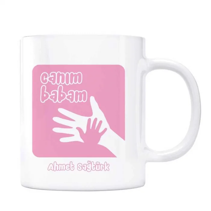 Canım Babam Kişiye Özel İsimli Kupa Bardak - Pembe