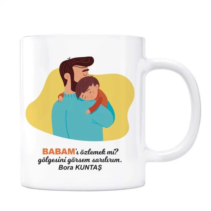 Babam Kişiye Özel İsimli Kupa Bardak - Özlemek mi 2