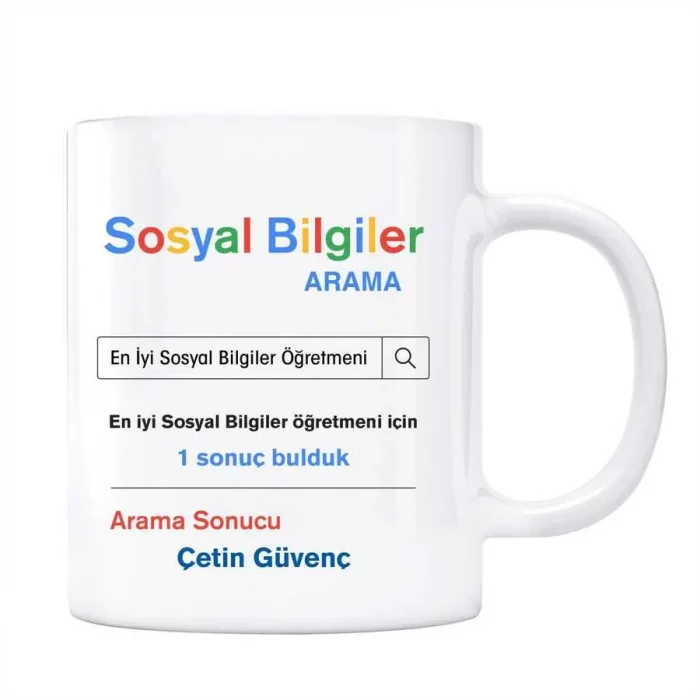 Öğretmenler Gününe Özel İsimli Arama Motoru Kupa Bardak - Sosyal Bilgiler Öğretmeni