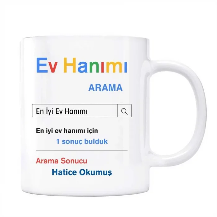 Kişiye Özel İsimli Ev Hanımı Google Arama Motoru Kupa Bardak