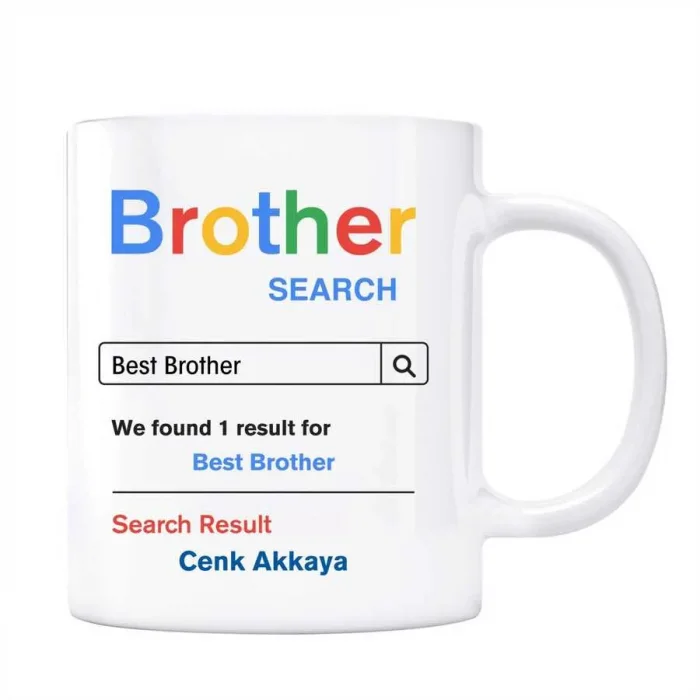 Brother Google Arama Motoru Erkek Kardeş İsimli Kupa