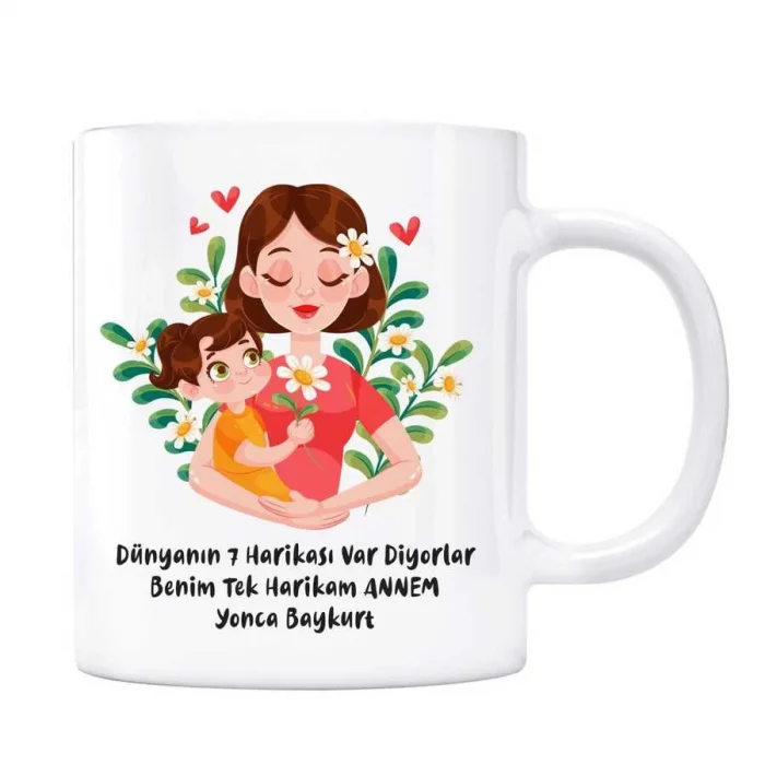 Benim Tek Harikam Annem İsimli Kupa