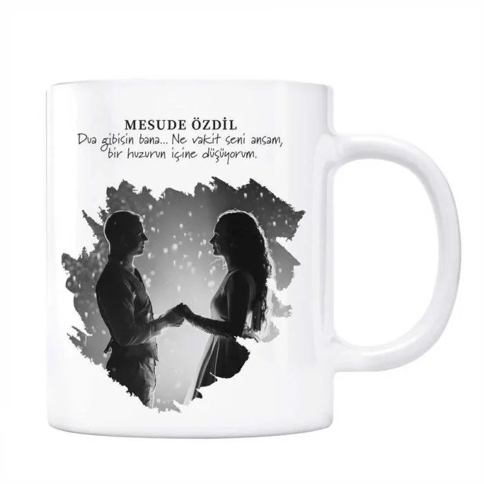 Sevgiliye Özel Mesajlı Fotoğraflı Kupa Dua Gibisin