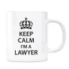 Avukatlara Özel Kupa Keep Calm Im a Lawyer