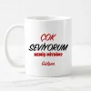 Sevgililere Özel İsimli Kupa Bardak - Çok Seviyorum