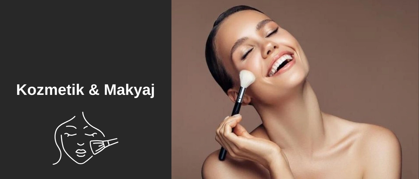 Kozmetik & Makyaj