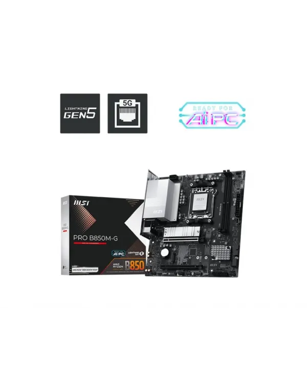 MSI PRO B850M-G M5 DDR5 8200MHZ(OC) HDMI DP 2X M.2 USB 10GBS 5G LAN MATX