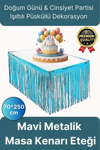 Premium Dekorasyon Püsküllü Işıltılı Doğum Günü Cinsiyet Partisi Mavi Masa Kenarı Eteği 70*250cm