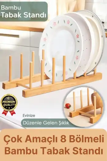 Çok Amaçlı Düzenleyici Bulaşıklık Plak Tabak Kitap Mutfak Organizer 8 Bölmeli Bambu Tabak Standı