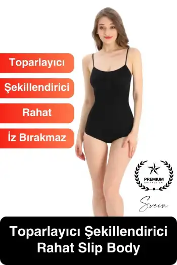 Yeni Sezon Slip Kesim Kaymaz ve Konforlu Toparlayıcı Şekillendirici Kadın Slip Body Gün Boyu Rahat