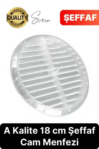 Aç Kapa Yalıtımlı Havalandırma Ayarlı 18cm Şeffaf Kapak Cam Menfezi Doğalgaz Boşluk Aparatı Başlık