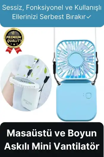 Çok Fonksiyonlu Taşınabilir Sessiz Serinletici Şarjlı Fan Masaüstü Ve Boyun Askılı Mini Vantilatör