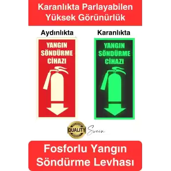 Fosforlu Karanlıkta Parlayan Yangın Söndürücü İşaret Uyarı İkaz Levhası Güvenlik Otopark Mağaza Depo