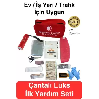 Lüks İlk Yardım Çantası Deprem Afet Acil Durum Müdahale Kiti Araç Ev İşyeri Yerli Üretim Ecza Çanta