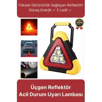 Premium Güneş Enerjili Güçlü Işık 3 Ledli Solar Üçgen Refluj Reflektör Acil Durum Uyarı Lambası