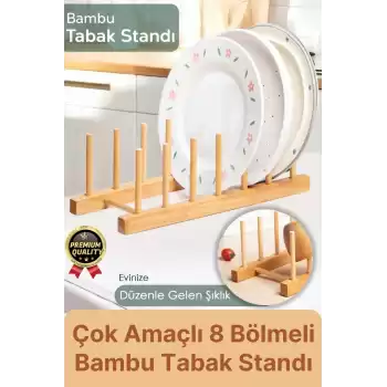 Çok Amaçlı Düzenleyici Bulaşıklık Plak Tabak Kitap Mutfak Organizer 8 Bölmeli Bambu Tabak Standı