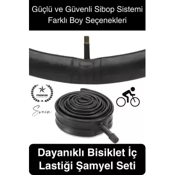 Premium Bisiklet İç Lastiği Şamyel Dayanıklı Sibop Kolay Montaj Seti Güvenli Farklı Boy Seçenekleri