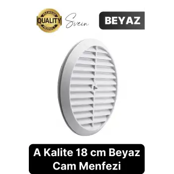 Aç Kapa Yalıtımlı Havalandırma Ayarlı 18 cm Beyaz Kapak Cam Menfezi Doğalgaz Aparatı Yuvarlak