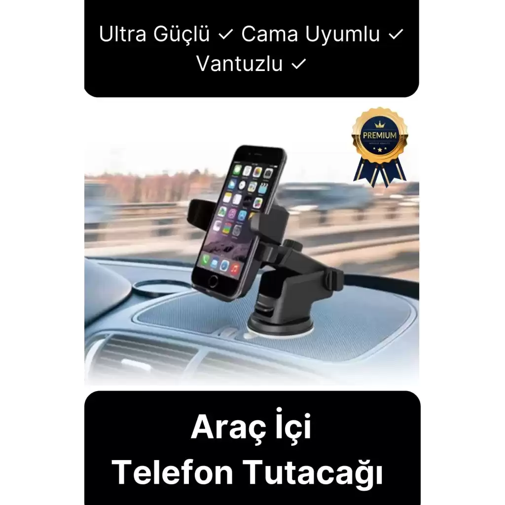 Dayanıklı Ayarlanabilen Vantuzlu Ultra Güçlü Cama Uyumlu Araç Torpido Araba İçi Telefon Tutacağı