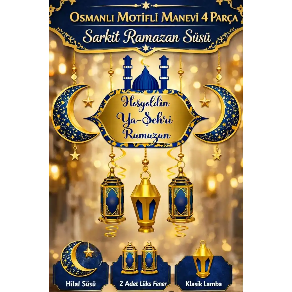 #RamazanSüsü Osmanlı Motifli Manevi Atmosfer Dekoratif Sarkıt Hoşgeldin Ya Şehri Ramazan 4 Parça