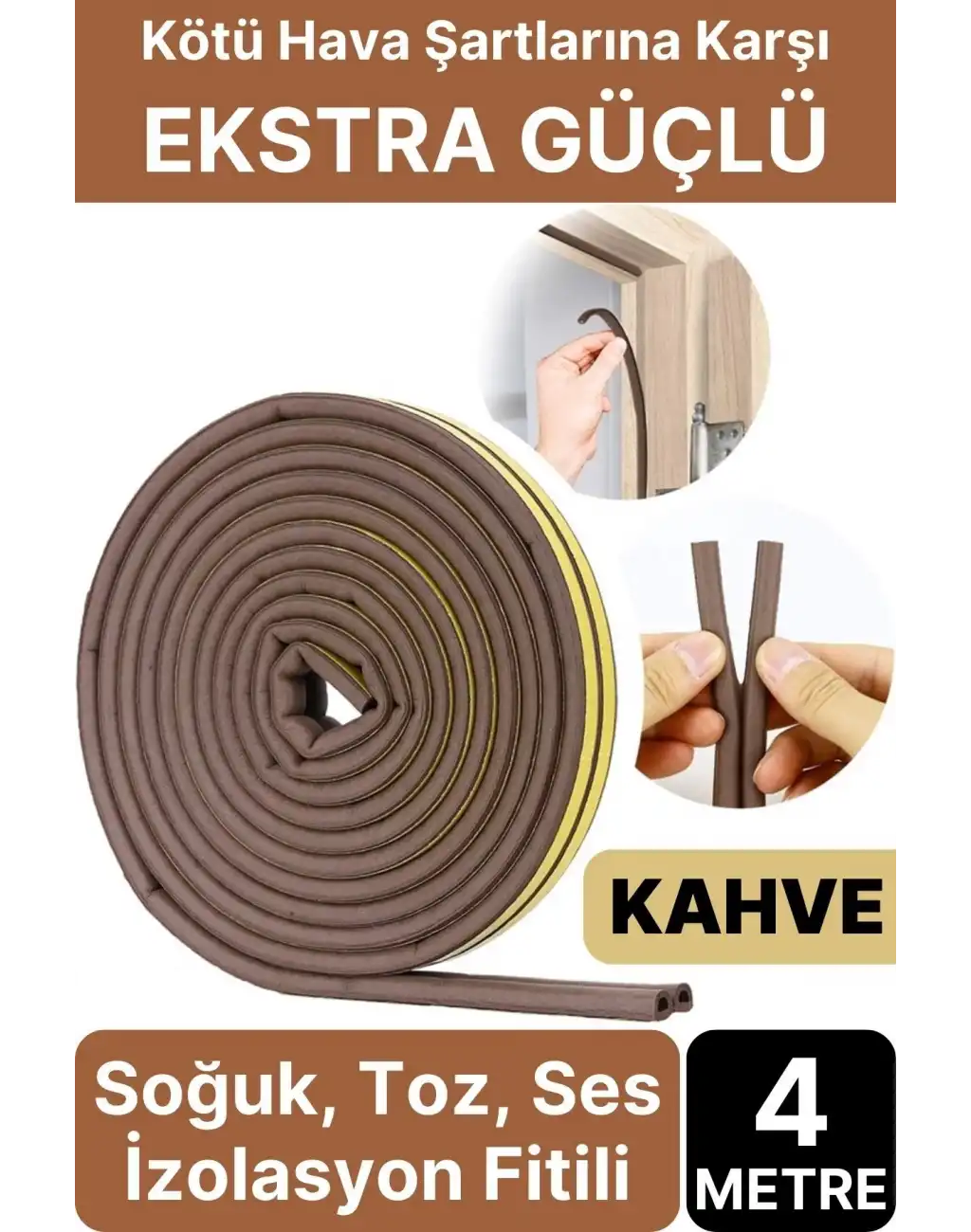 4 Metre Kahve Pvc Doğrama Kapı Pencere Soğuk Geçirmez Sızdırmaz İzolasyon Fitil Yapışkanlı 2x2=4 mt