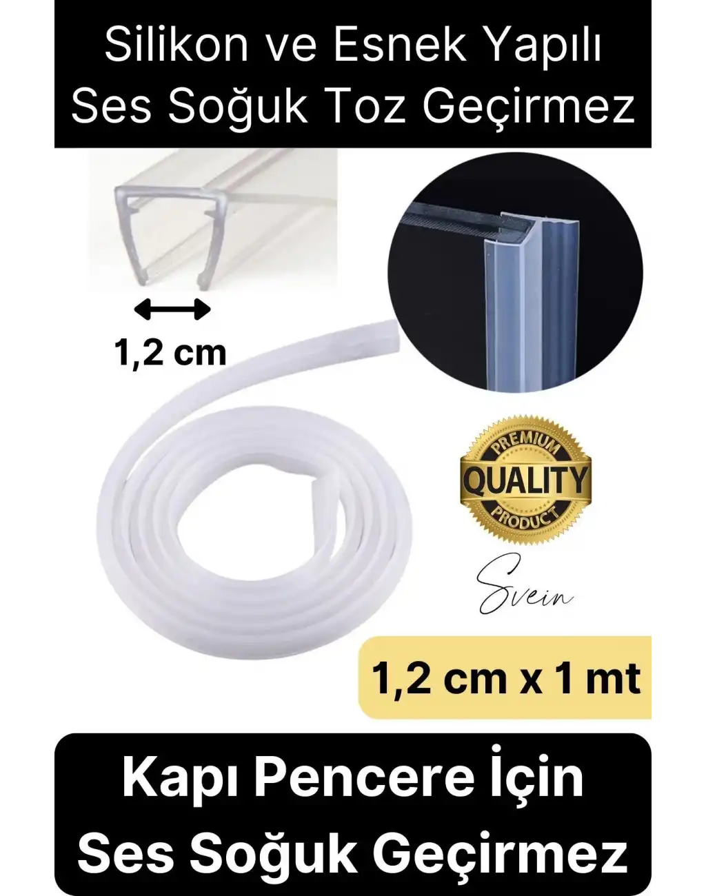 Premium 1.2 cm x 1 mt Cam Silikon Şeffaf Kapı Pencere Kenar Koruyucu Ses Soğuk Geçirmez İzolasyon