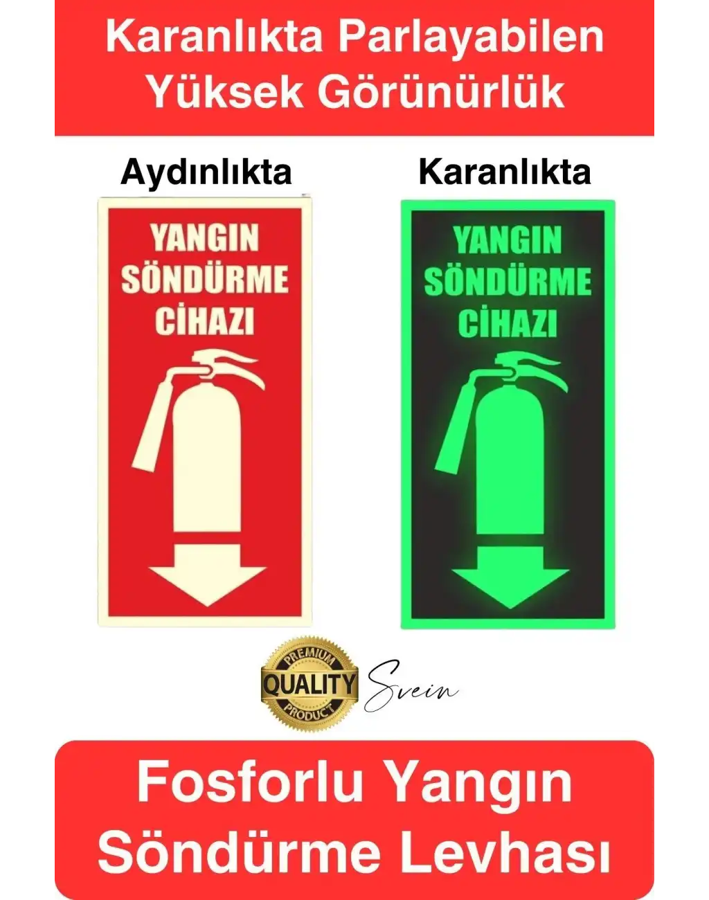 Fosforlu Karanlıkta Parlayan Yangın Söndürücü İşaret Uyarı İkaz Levhası Güvenlik Otopark Mağaza Depo