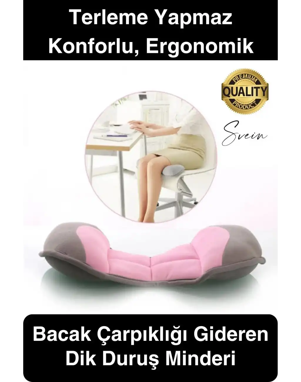 Premium Terleme Yapmaz Dik Duruş Düzgün Oturuş Sağlayan Bacak Çarpıklığını Gideren Medikal Minder