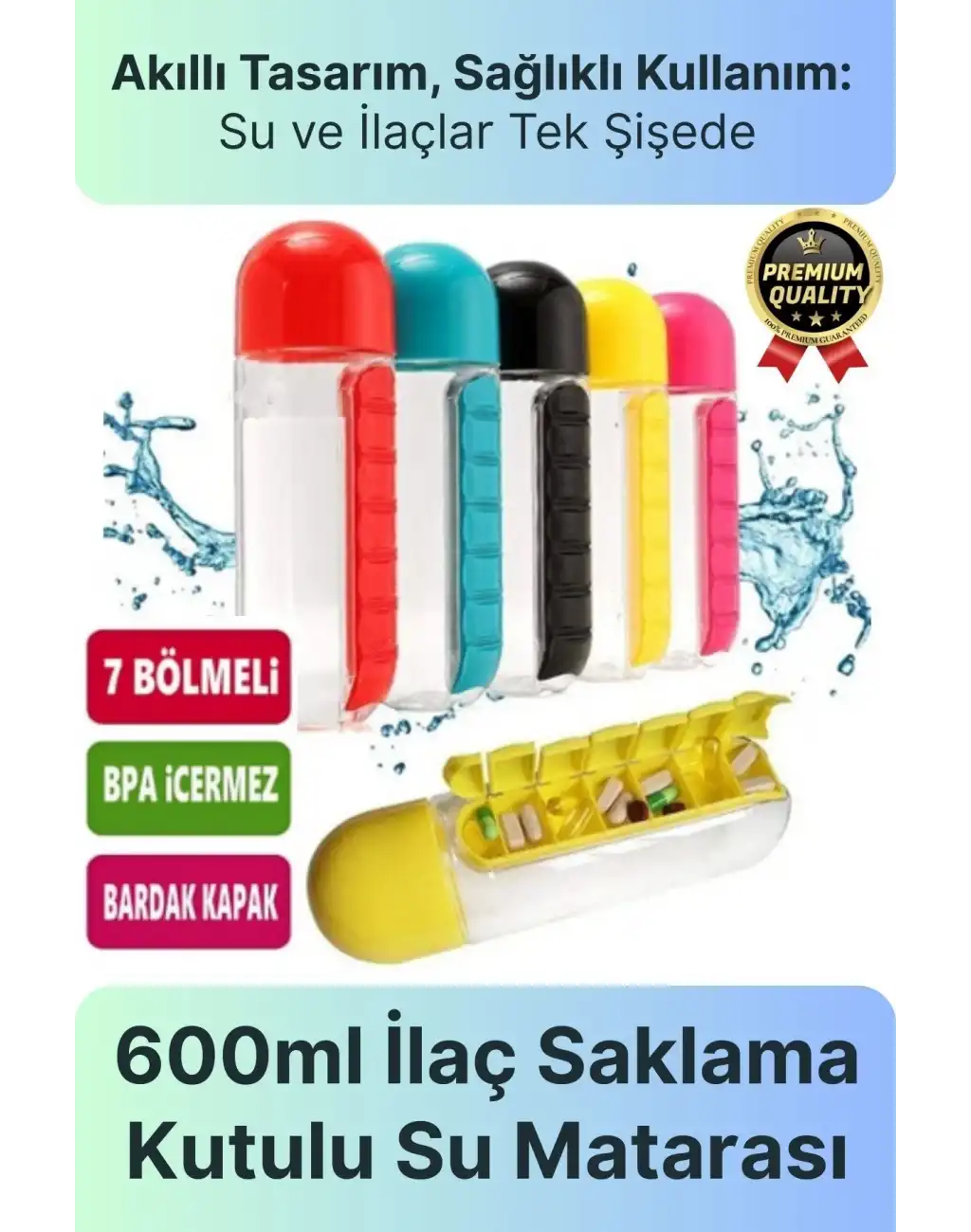 Özel Üretim Pillbox Suluk Organizer %100 BPA İçermez 7 Gün Hap İlaç Saklama Kutulu 600ml Su Matarası